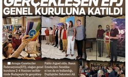 BASIN-SEN BUDAPESTE'DE GERÇEKLEŞEN EFJ GENEL KURULUÑA KATILDI