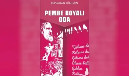 Gazeteci-Yazar Başaran Düzgün’den yeni kitap: Pembe Boyalı Oda